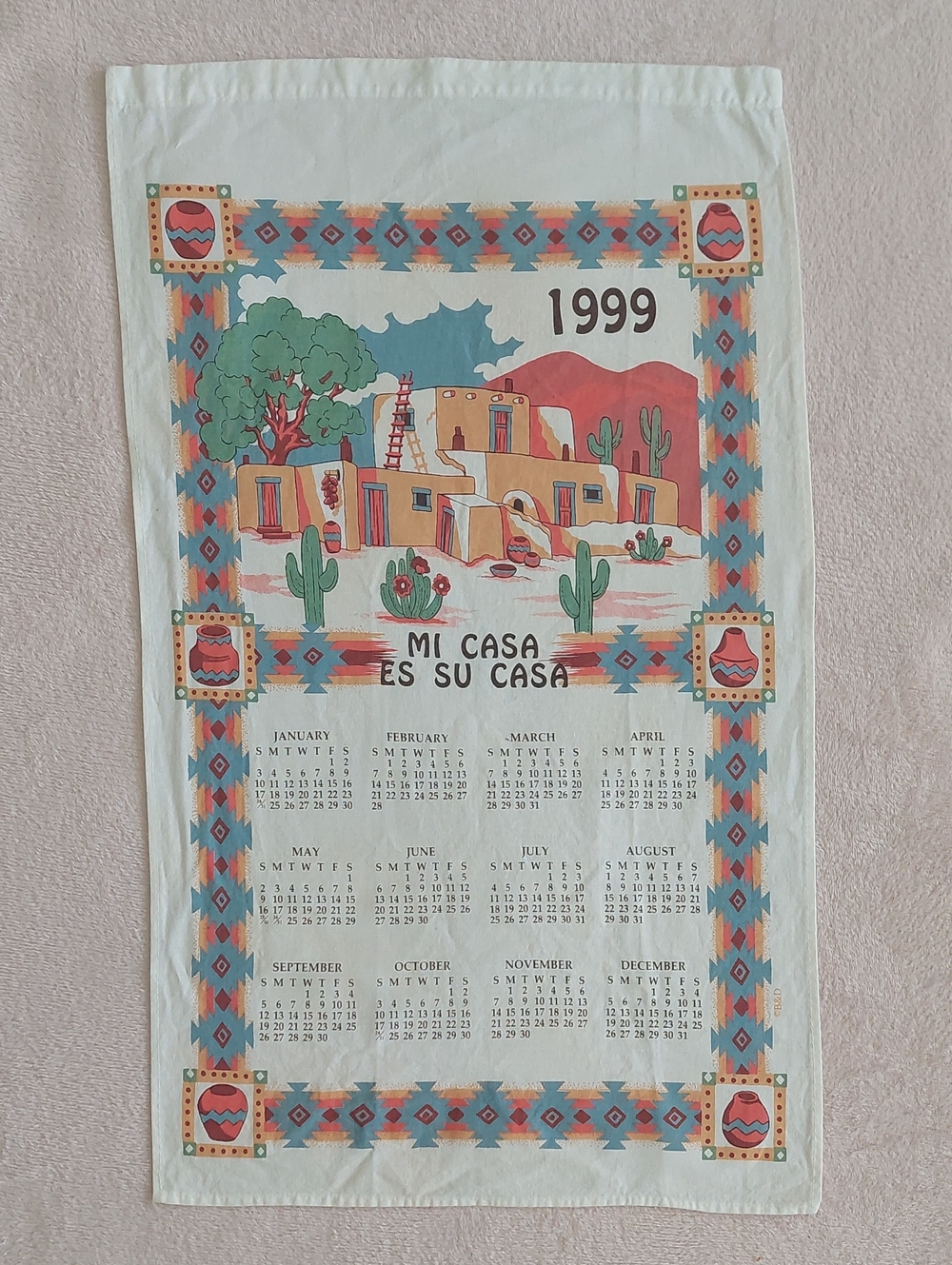 Vintage 1999 'Mi Casa Es Su Casa' Southwestern Calendar Tea Towel NWOT